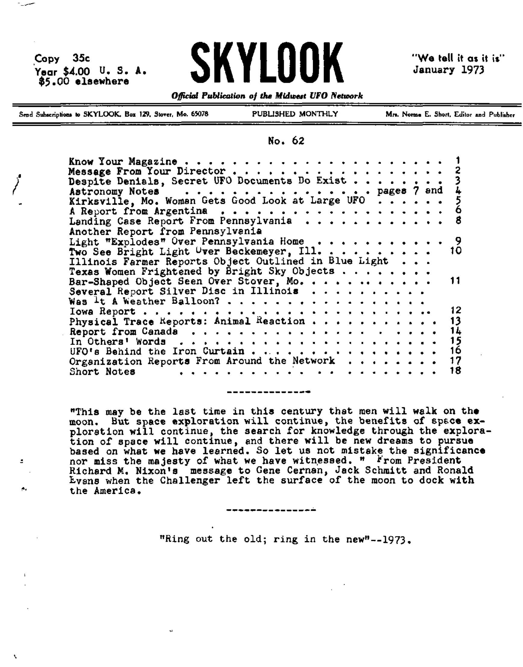 Complete text and images from the MUFON UFO Journal - 1973 1. January - Skylook issue of the MUFON UFO Journal.